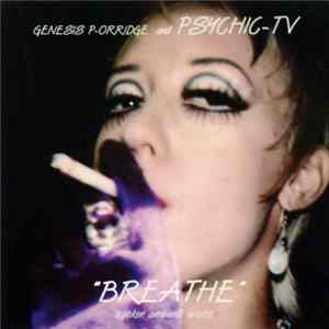 Genesis P-Orridge And Psychic-TV - Breathe - Spoken Ambient Words flac
