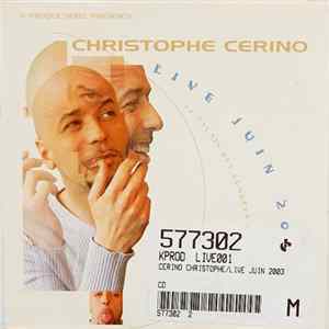 Christophe Cerino - Live Juin 2003 Au Palais Des Congrès De Lyon flac