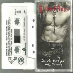 Silent Rage - Don't Touch Me There flac