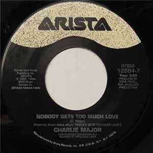 Charlie Major - Nobody Gets Too Much Love flac