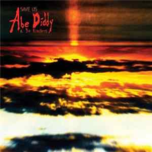 Abe Diddy & The Krautboys - Save Us flac