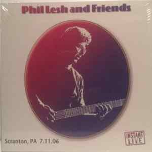 Phil Lesh and Friends - Scranton, PA 7.11.06 flac