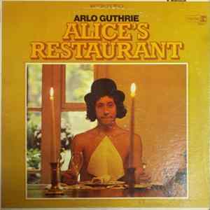 Arlo Guthrie - Alice's Restaurant flac