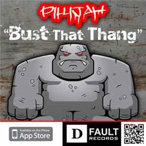 Pillijah - Bust That Thang flac