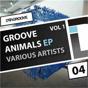 Various - Groove Animals EP Vol. 1 flac