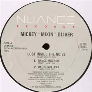 Mickey "Mixin" Oliver - Lost Inside The Noise flac