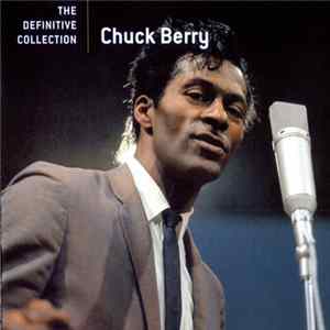 Chuck Berry - The Definitive Collection flac