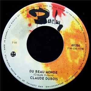 Claude Dubois - Du Beau Monde flac