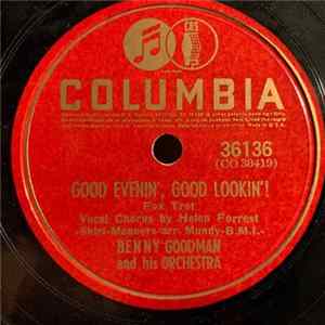 Benny Goodman And His Orchestra - Good Evenin', Good Lookin' / I Found A Million Dollar Baby flac