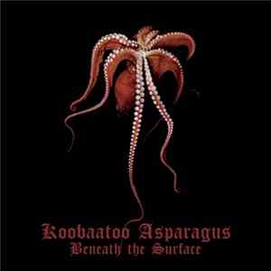 Koobaatoo Asparagus - Beneath the Surface flac