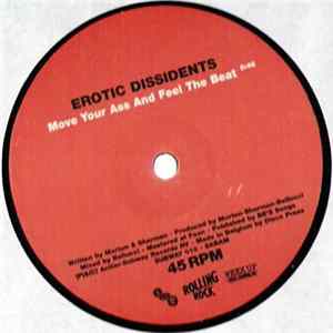 Erotic Dissidents - Move Your Ass And Feel The Beat (10-Year Anniversary Edition) flac