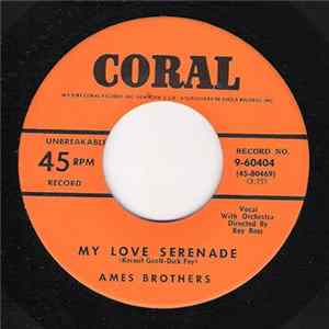 Ames Brothers - My Love Serenade / I Love You Much Too Much flac