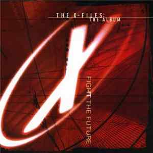 Various - The X-Files: The Album flac