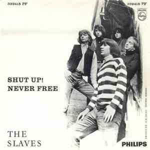 The Slaves - Shut Up ! flac
