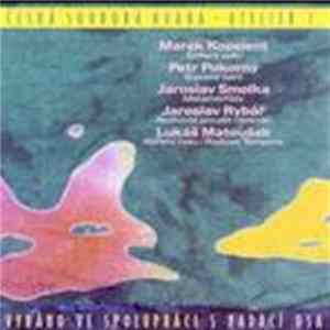Marek Kopelent, Petr Pokorný , Jaroslav Smolka, Jaroslav Rybář, Lukáš Matoušek - Česká Soudobá Hudba - Atelier I. / Contemporary Czech Music - Atelier I flac
