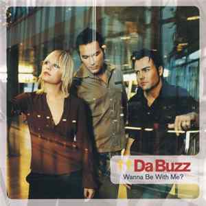 Da Buzz - Wanna Be With Me? flac
