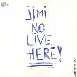 Jimi No Live Here - Jimi No Live Here flac