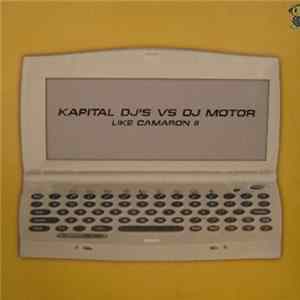 Kapital DJ's vs DJ Motor - Like Camaron II flac