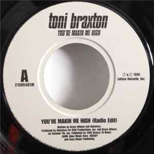Toni Braxton - You're Making Me High / Let It Flow flac