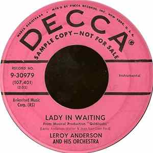 Leroy Anderson And His Orchestra - Lady In Waiting / Pyramid Dance (Heart Of Stone) flac