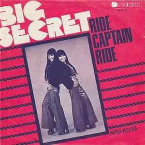Big Secret - Ride Captain Ride flac