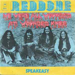 Redbone - We Were All Wounded At Wounded Knee flac