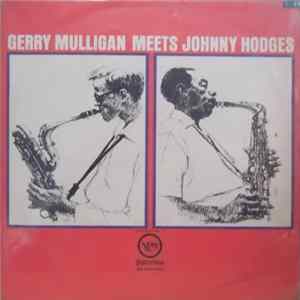 Gerry Mulligan & Johnny Hodges - Gerry Mulligan Meets Johnny Hodges flac