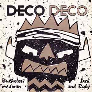 Deco Deco - Buthelezi Madman / Jack And Ruby flac
