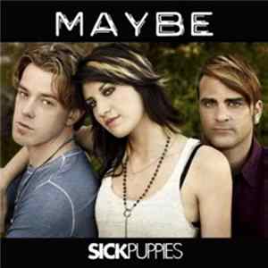 Sick Puppies - Maybe flac
