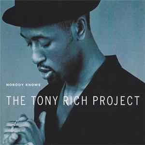 The Tony Rich Project - Nobody Knows flac