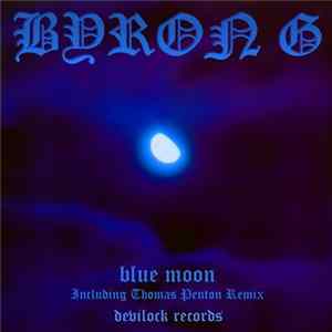 Byron G - Blue Moon flac