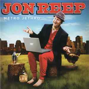 Jon Reep - Metro Jethro flac