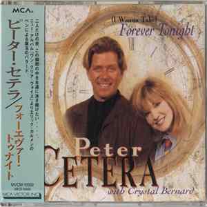 Peter Cetera with Crystal Bernard - (I Wanna Take) Forever Tonight flac