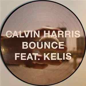 Calvin Harris Feat. Kelis - Bounce flac