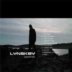 Lynskey - Gadget Rok flac