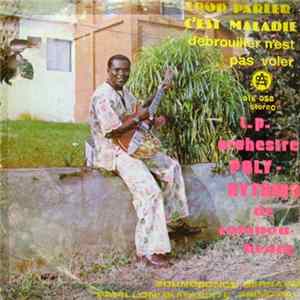 T.P. Orchestre Poly-Rythmo De Cotonou - Trop Parler C'Est Maladie flac