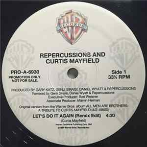 Repercussions And Curtis Mayfield - Let's Do It Again flac