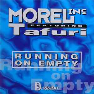 Morel Inc. Feat. Tafuri - Running On Empty flac
