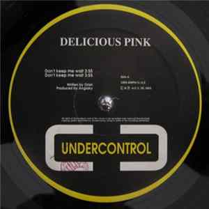 Delicious Pink - Don't Keep Me Wait flac