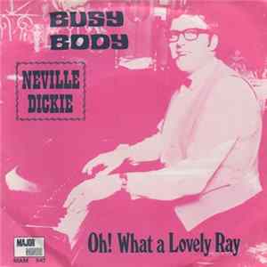 Neville Dickie - Busybody flac