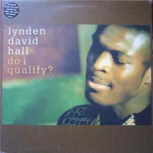Lynden David Hall - Do I Qualify ? flac