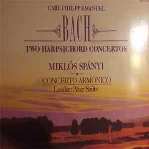 Carl Philipp Emanuel Bach, Miklós Spányi, Concerto Armonico, Péter Szűts - Two Harpsichord Concertos flac
