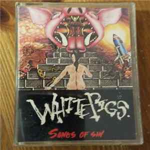 White Pigs - Songs Of Sin flac
