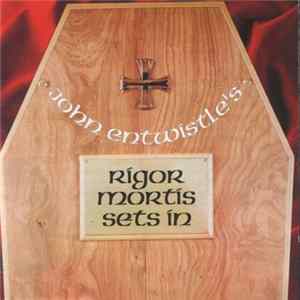 John Entwistle - Rigor Mortis Sets In flac