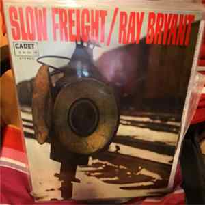 Ray Bryant - Slow Freight flac