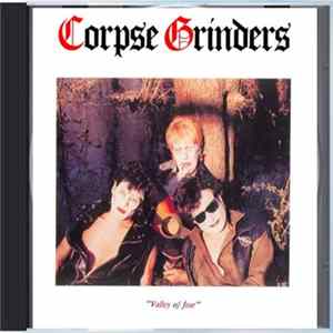 Corpse Grinders - Valley Of Fear flac