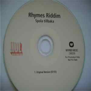 Rhymes Riddim - Spola Tillbaka flac