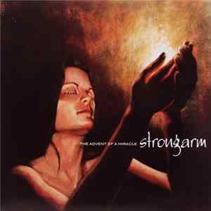 Strongarm - The Advent Of A Miracle flac