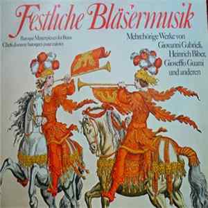 Ensemble Edward Tarr, Giovanni Gabrieli, Heinrich Biber, Gioseffo Guami - Festliche Bläsermusik (Baroque Masterpieces For Brass) flac