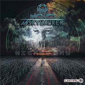 Wicked , Skywalker - Wicked Sky flac